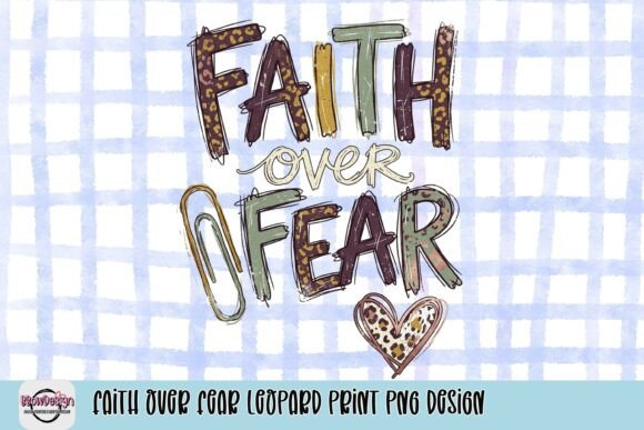 Faith over Fear Leopard Print PNG Design: Strategic Visual Branding for Creators