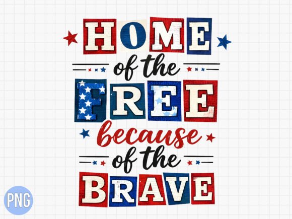 USA Home of the Brave Patriotic PNG