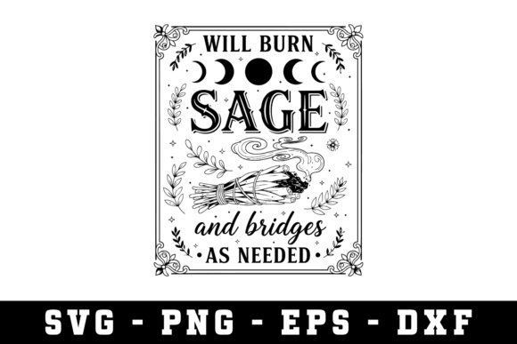 Will Burn Sage Sarcastic Svg: A Practical Guide for DIY Creators and Small Business Owners